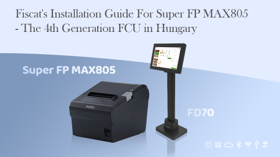 Fiscats Installationsanleitung für Super FP MAX805 - Die 4. Generation von FCU in Ungarn
